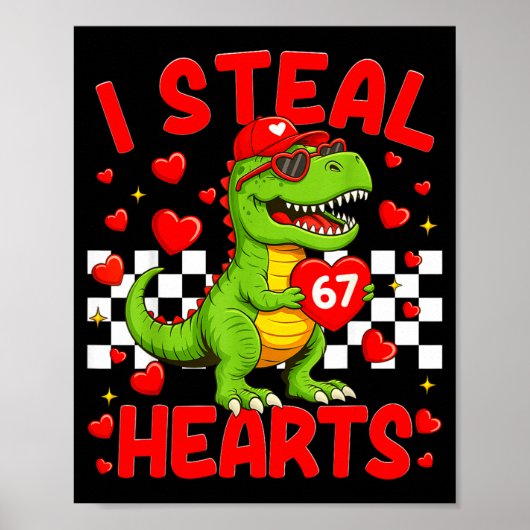 I Steal Hearts 67 Valentine’s Day 67 Dinosaur T-re ポスター (正面)