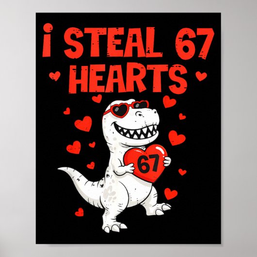 I Steal Hearts 67 Valentine’s Day 6 7 Meme Heart M ポスター (正面)