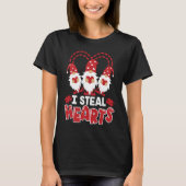 i steal hearts gnomes Valentines Day Tシャツ (正面)