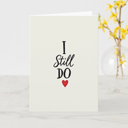 I Still Do Love Anniversary Card カード (黄色い花)