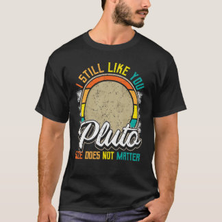 I Still Like You Pluto Retro Style Space Science W Tシャツ