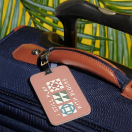 I Still Play With Blocks Quilter's Luggage Tag ラゲッジタグ