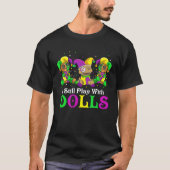 I Still Play With Dolls Voodoo Mardi Gras Beads Je Tシャツ (正面)