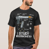 I Study Triggernometry  Ammo Gun Lovers Tシャツ (正面)