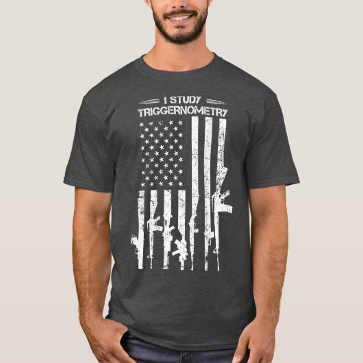 I Study Triggernometry Funny Gun Pro Guns Flag Tシャツ (正面)
