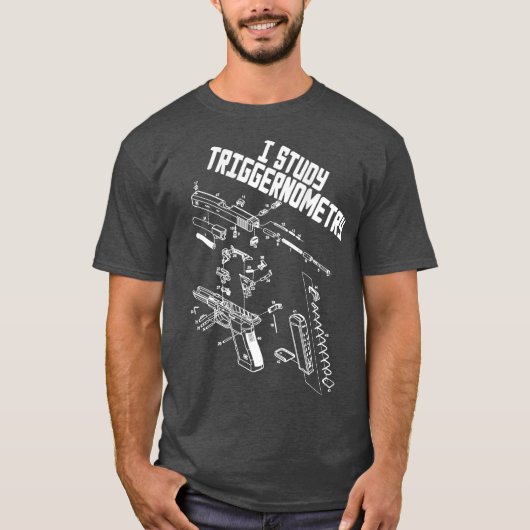 I Study Triggernometry On Back Gun Funny Saying Tシャツ (正面)