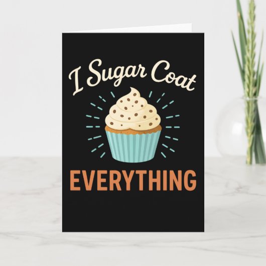 I Sugar Coat Everything Holiday Baking Baker カード (正面)