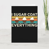 I Sugar Coat Everything Holiday Baking Baker カード (正面)