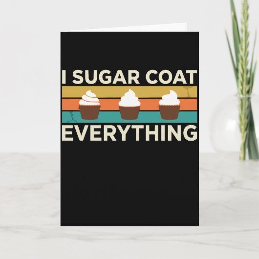 I Sugar Coat Everything Holiday Baking Baker カード (正面)