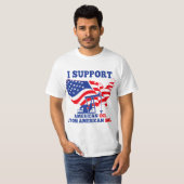 I support American Oil From American Soil  Tシャツ (正面フル)