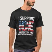 I Support ICES Tee for Women Trendy Tシャツ (正面)