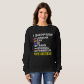 I Support Pride and Equality I Lesbian Gay Toleran スウェットシャツ (正面フル)