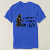 I Support the Right to Arm Bears Grizzly Bears Tシャツ (デザイン正面)