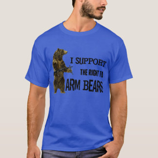 I Support the Right to Arm Bears Grizzly Bears Tシャツ
