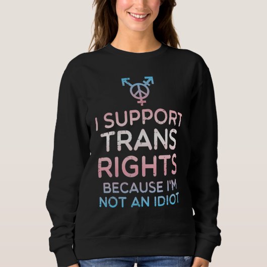 I Support Trans Rights Transgender Ally Lgbt Men W スウェットシャツ (正面)