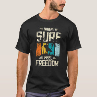 I Surf Iの自由感じ時 Tシャツ