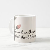 I survice another meeting Mug コーヒーマグカップ (正面左)