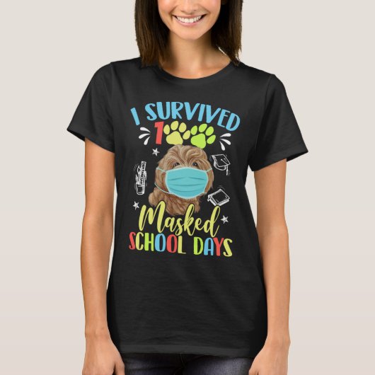 I Survived 100 Days Of Masked School Day Cute Pood Tシャツ (正面)