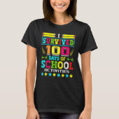 I Survived 100 Days Of School Activities Student S Tシャツ (正面)