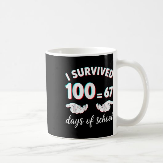 I Survived 100 Days Of School Funny 67 Meme Math T コーヒーマグカップ (右)