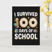 I Survived 100 Days of School Funny Donut Teacher カード (黄色い花)