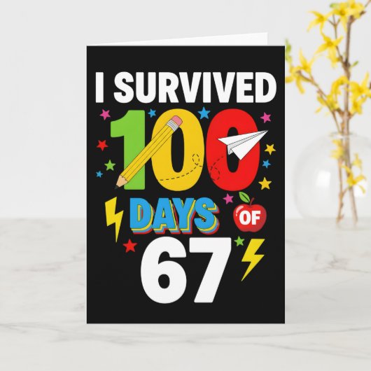 I Survived 100 Days of School Funny Student カード (黄色い花)