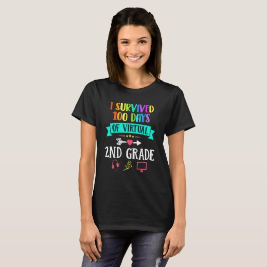 I Survived 100 Days Of Virtual 2nd Grade Teacher K Tシャツ (正面フル)