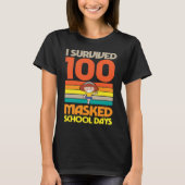 I Survived 100 Masked School Days 100 Days Of Scho Tシャツ (正面)