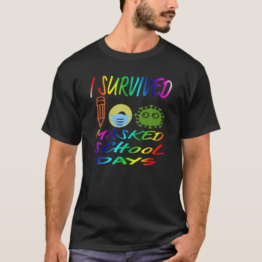 I survived 100 masked school days tシャツ (正面)