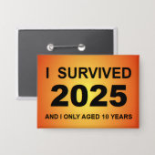 I Survived 2025  缶バッジ (正面/裏面)