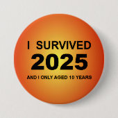 I Survived 2025  缶バッジ (正面)