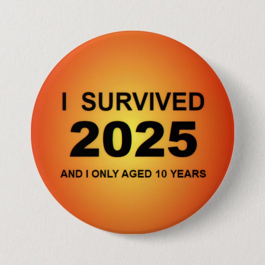 I Survived 2025  缶バッジ (正面)