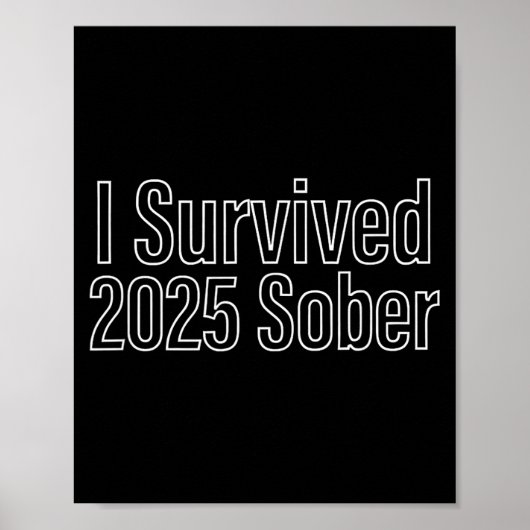I Survived 2025 Sober Recovery Design  ポスター (正面)