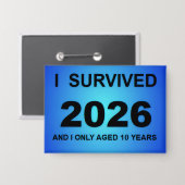 I Survived 2026 缶バッジ (正面/裏面)