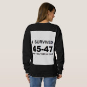 I Survived 45-47 スウェットシャツ (裏面フル)