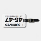 I Survived 45-47 ラゲッジタグ (正面横)