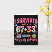 I Survived 67 + 33 Day Of School Funny 6 7 Six Sev カード (黄色い花)