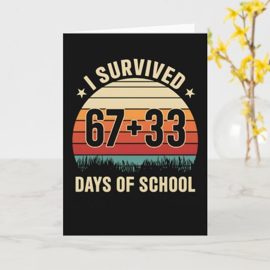 I Survived 67 + 33 Days of School Retro Teacher カード (黄色い花)