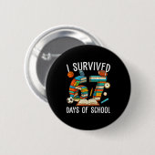 I Survived 67 Day Of School Funny Kids Boys Six Se 缶バッジ (正面&裏面)