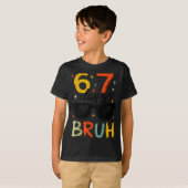 I Survived 67 Days Bruh Funny Six Seven 6 7 Meme G Tシャツ (正面フル)