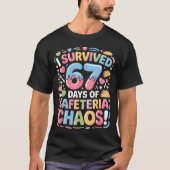 I Survived 67 Days Of Cafeteria Chaos Meme Lunch M Tシャツ (正面)