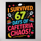 I Survived 67 Days Of Cafeteria Chaos Staff Lunch ポスター (正面)