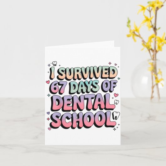 I Survived 67 Days Of Dental School Students Teach カード (黄色い花)