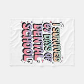 I Survived 67 Days Of Dental School Students Teach フリースブランケット (正面(横))