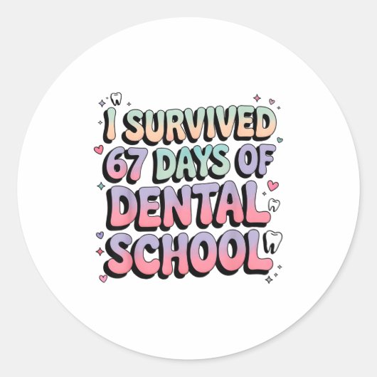 I Survived 67 Days Of Dental School Students Teach ラウンドシール (正面)