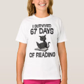 I Survived 67 Days Of Reading, Funny Cat Meme Tシャツ (正面)