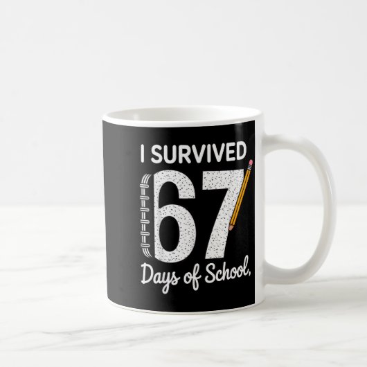 I Survived 67 Days Of School  コーヒーマグカップ (右)