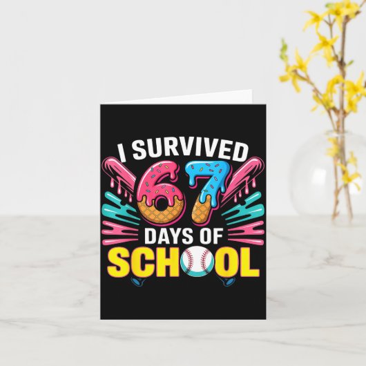 I Survived 67 Days Of School 67 Meme Baseball Ice  カード (黄色い花)