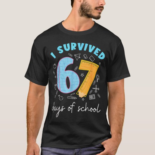 I Survived 67 Days Of School 67 Meme Science Teach Tシャツ (正面)