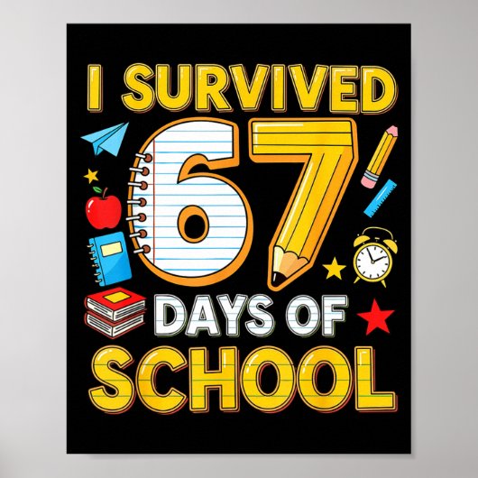 I Survived 67 Days Of School 67 Teacher Student 6  ポスター (正面)